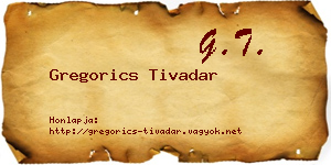 Gregorics Tivadar névjegykártya